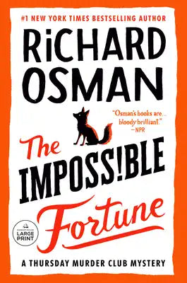 The Impossible Fortune: A Thursday Murder Club Mystery