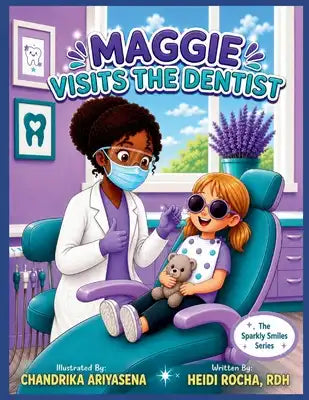 Maggie Visits The Dentist