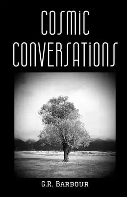 Cosmic Conversations