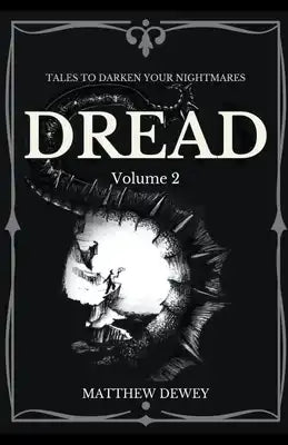 Dread: Volume 2