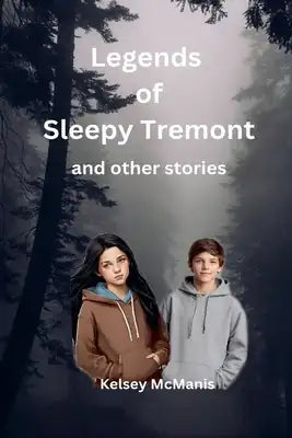 Legends of Sleepy Tremont and Other Stories