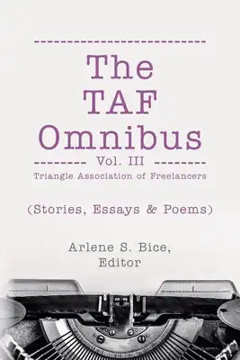 The TAF Omnibus Vol. III (Stories, Essays, & Poems)