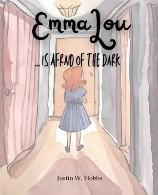 EmmaLou ... is Afraid of the Dark