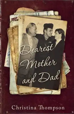 Dearest Mother and Dad