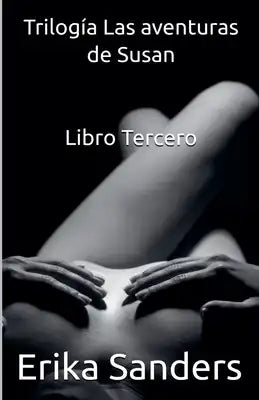 Trilogía Las aventuras de Susan: Libro Tercero