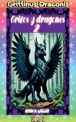 Grifos y dragones 2