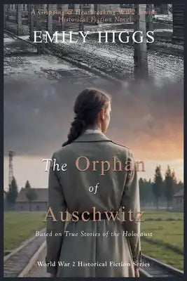 The Orphan of Auschwitz