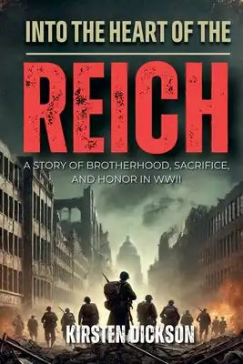 Into the Heart of the Reich