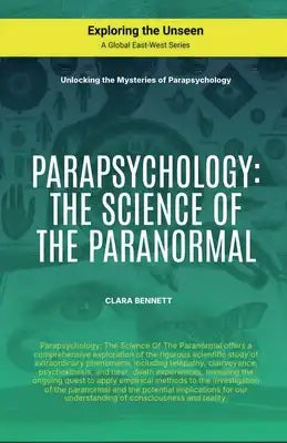 Parapsychology: The Science Of The Paranormal