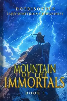 Mountain of the Immortals 1: An Epic-Level Progression Fantasy LitRPG