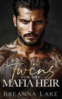 Twins For The Mafia Heir: An Age Gap Marriage Of Convenience Romance