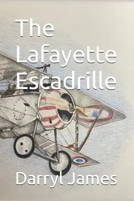 The Lafayette Escadrille: A WW1 love story that stretches "across the pond..."