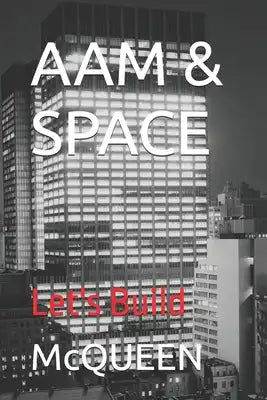 Aam & Space: Let's Build