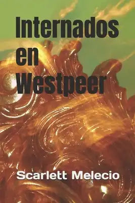 Internados en Westpeer