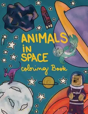 Animals in space: coloring book