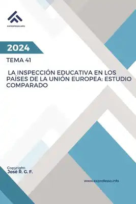 Tema 41. La Inspección Educativa en los países de la Unión Europea: estudio comparado