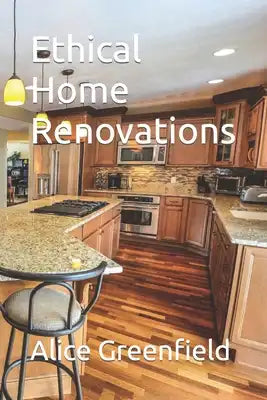 Ethical Home Renovations
