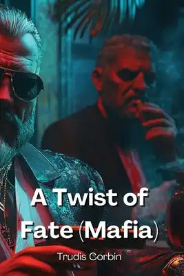 A Twist of Fate (Mafia)
