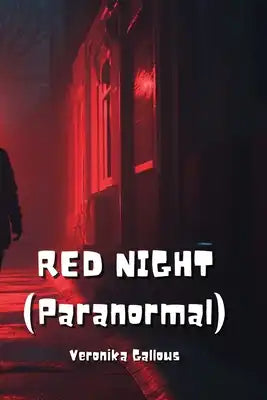 RED NIGHT (Paranormal)