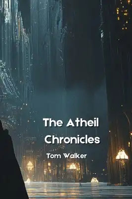 The Atheil Chronicles