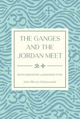 The Ganges and the Jordan Meet