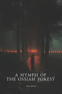 A Nymph of the Ossian Forest