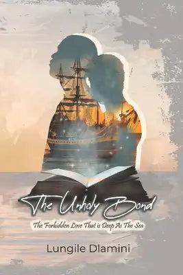 The Unholy Bond: The Forbidden Love That is Deep As The Sea