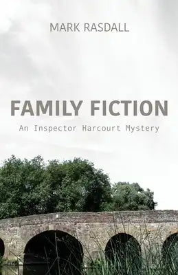 Family Fiction: An Inspector Harcourt Mystery Book 3