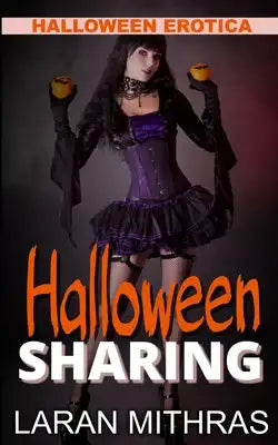 Halloween Sharing: Halloween Erotica