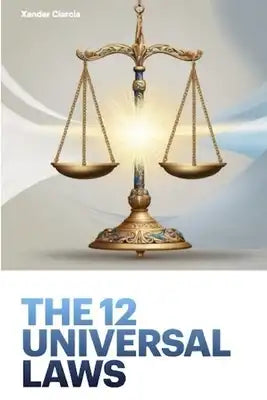 The 12 Universal Laws