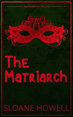 The Matriarch: Special Edition Discreet Cover