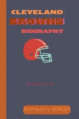 Cleveland Browns: The Heartbeat of a City