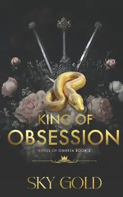 King of Obsession: An Alpha Mafia Romance