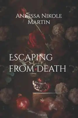 Escaping from Death