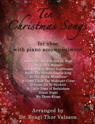 Ten Christmas Songs for Oboe with Piano Accompaniment