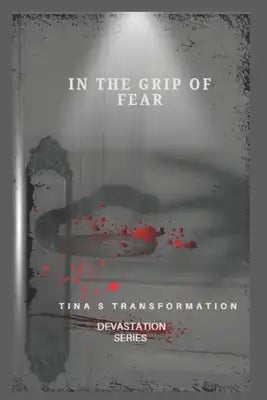 In The Grip Of Fear
