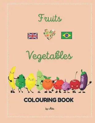 Fruits and Vegetables: Colouring book