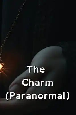 The Charm (Paranormal)
