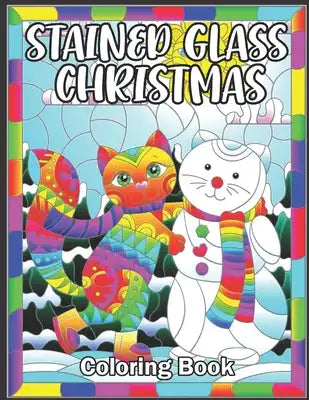Stained Glass Christmas Coloring Book: Christmas Design