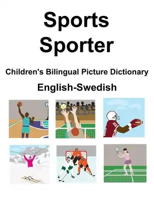 English-Swedish Sports / Sporter Children's Bilingual Picture Dictionary