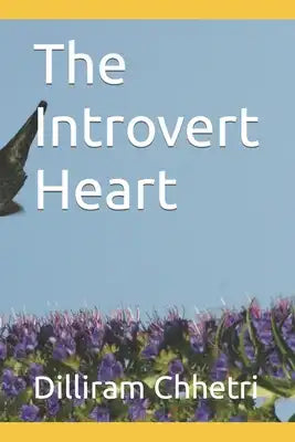 The Introvert Heart