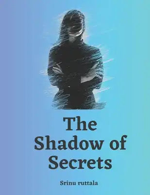 The Shadow of Secrets
