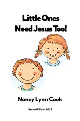 Little Ones Need Jesus Too