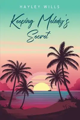 Keeping Melody's Secret