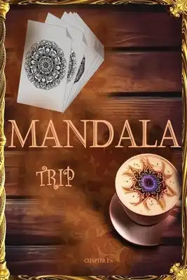 Mandala Trip: Chapter 1