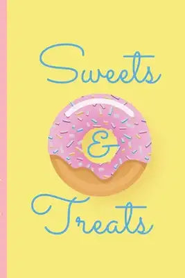 The Sweets and Treats