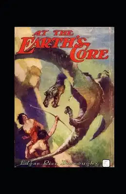 At the Earth's Core Illustrated