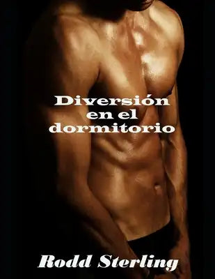 Diversión en el dormitorio: Erótica gay en español