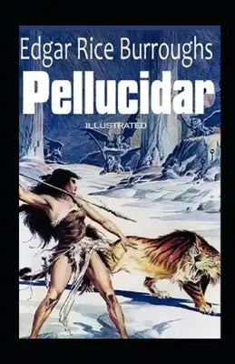 Pellucidar Illustrated