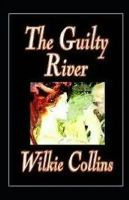 The Guilty River illustrated
